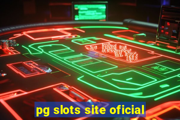 pg slots site oficial